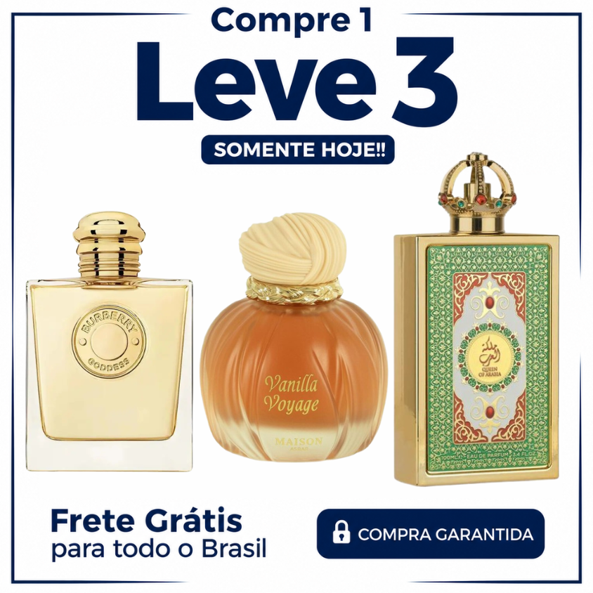 Promoção Compre 1 e Leve 3 Perfumes Árabes – Burberry Goddess, Vanilla Voyage e Queen Of Arabia – (100ml Cada)